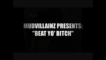 Beat Yo' Bitch