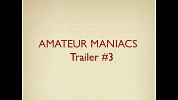 Amateur Maniacs Trailer #3: Cock-Loving Sluts